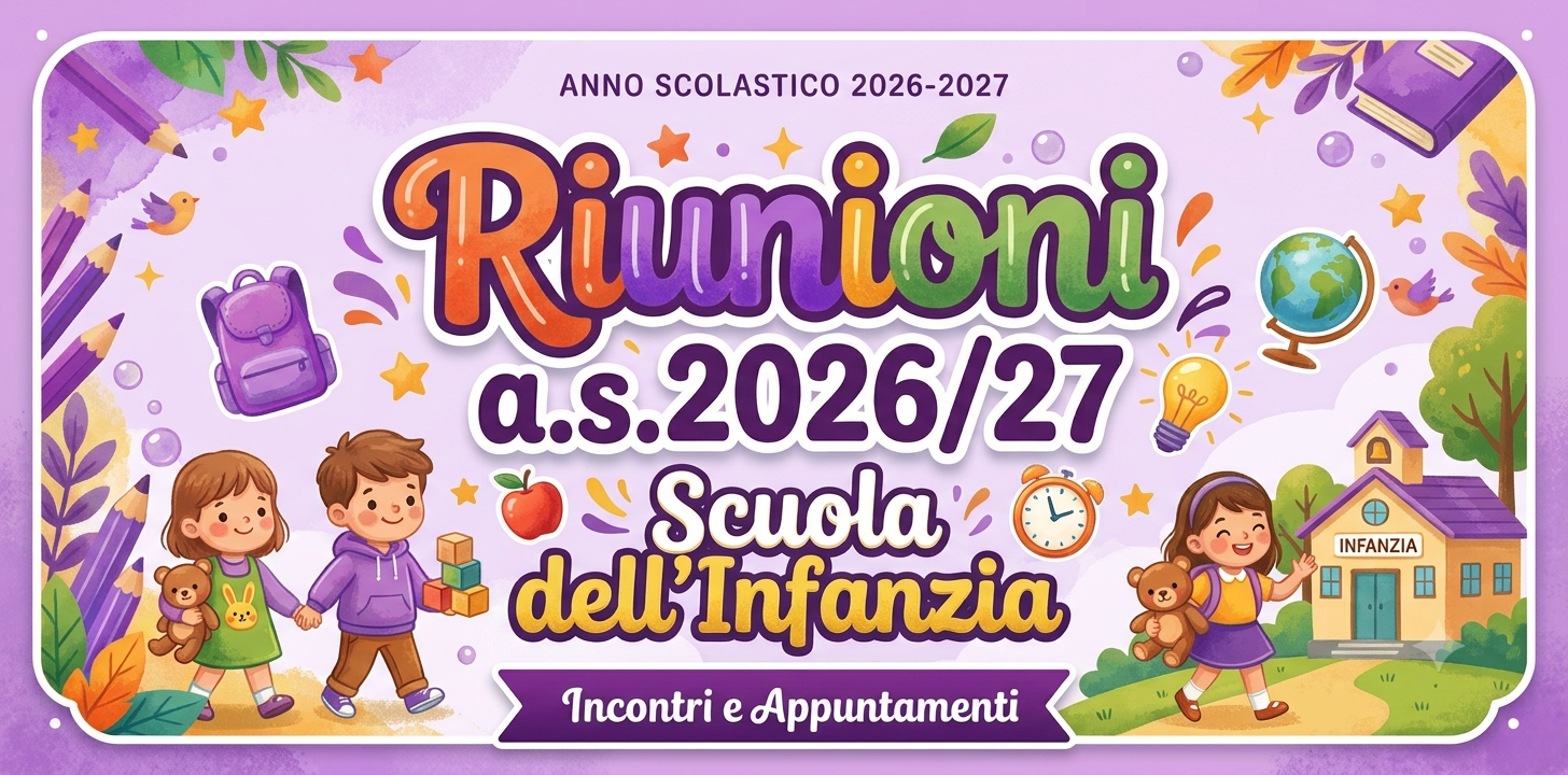 RIUNIONI INIZIO ANNO SCUOLA DELL'INFANZIA